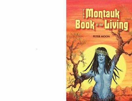 Paperback The Montauk Book of the Living Book