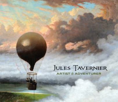 Hardcover Jules Tavernier: Artist & Adventurer Book