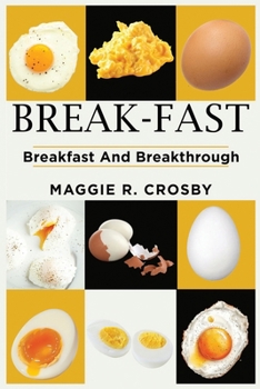 Paperback Break-Fast: Breakfast And Breakthrough Book