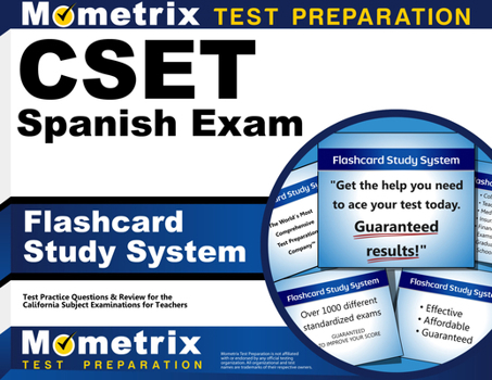 Cards CSET Spanish Exam Flashcard Study System: CSET Test Practice Questions & Review for the California Subject Examinations for Teachers Book