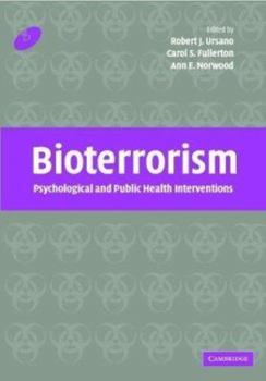 Hardcover Bioterrorism: Psychological and Public Health Interventions [With CDROM] Book