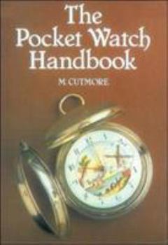 Paperback The Pocket Watch Handbook Book