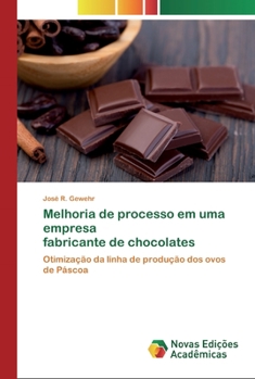 Paperback Melhoria de processo em uma empresa fabricante de chocolates [Portuguese] Book