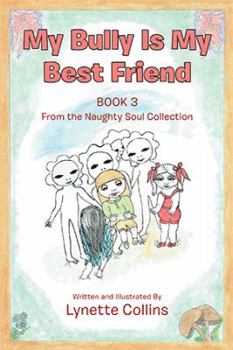 My Bully Is My Best Friend: Book 3
