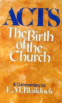 Hardcover Acts, the Birth of the Church: A Commentary Book