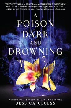 Hardcover A Poison Dark and Drowning (Kingdom on Fire, Book Two) Book