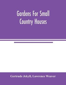 Paperback Gardens for small country houses Book