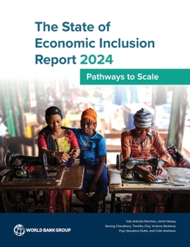 Paperback The State of Economic Inclusion Report 2024: Pathways to Scale Book