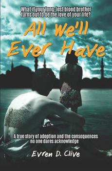 Paperback All We'll Ever Have Book