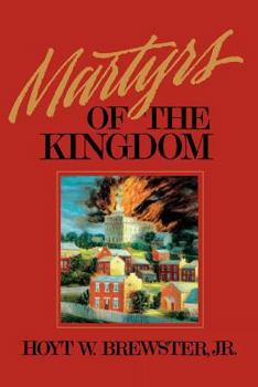 Hardcover Martyrs of the Kingdom Book