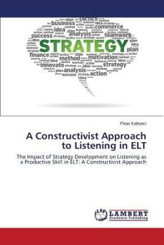 Paperback A Constructivist Approach to Listening in ELT Book