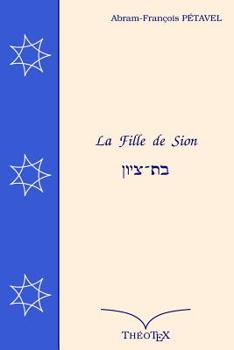Paperback La Fille de Sion [French] Book