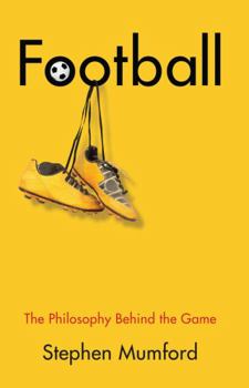 Hardcover Football: The Philosophy Behind the Game Book