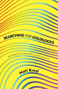 Paperback Searching for Goldilocks Book