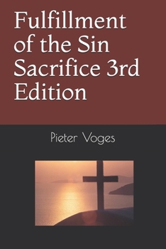 Paperback Fulfillment of the Sin Sacrifice 3rd Edition Book