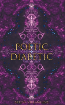 Paperback Poetic Diabetic Book