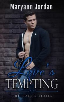 Love's Tempting - Book #2 of the Love's Trilogy
