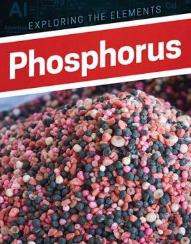 Phosphorus - Book  of the Exploring the Elements