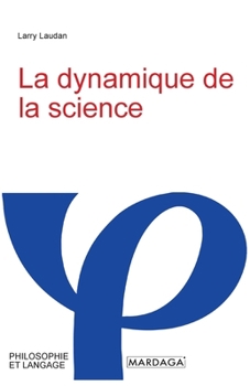 Paperback La dynamique de la science [French] Book