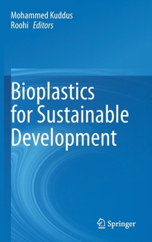 Hardcover Bioplastics for Sustainable Development Book