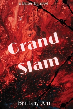 Grand Slam - Book #4 of the Batter Up