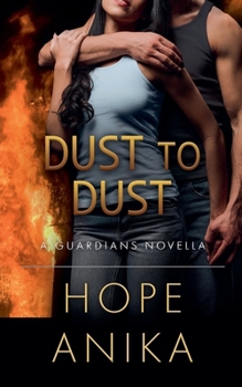 Dust to Dust - Book #4 of the Guardians