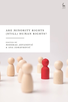 Hardcover Are Minority Rights (Still) Human Rights? Book