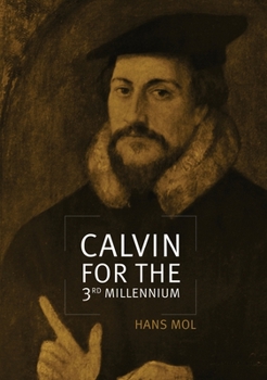 Paperback Calvin for the Third Millennium Book