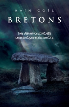 Paperback Bretons: Une délivrance spirituelle de la Bretagne et des Bretons [French] Book