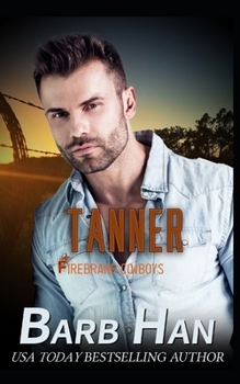 Tanner: Firebrand Cowboys