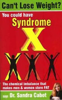 Paperback Can't Lose Weight?: You Could Have Syndrome X Book