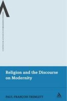 Paperback Religion and the Discourse on Modernity Book