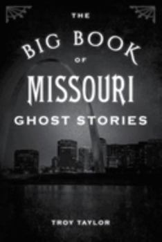 Paperback The Big Book of Missouri Ghost Stories Book