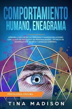 Paperback Comportamiento Humano, Eneagrama: Aprenda a Influir En Las Personas Y Manejar Relaciones Con La Gu [Spanish] Book