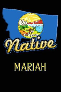 Paperback Montana Native Mariah: College Ruled Composition Book