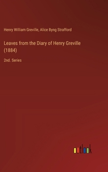 Leaves from the Diary of Henry Greville (1884): 2nd. Series