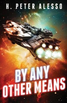 By Any Other Means (By Any Other Name)