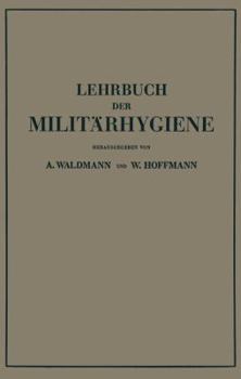 Paperback Lehrbuch Der Militärhygiene [German] Book