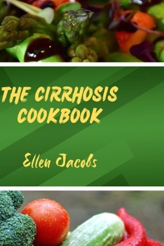 Paperback The Cirrhosis Cookbook Book