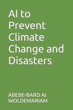 Paperback AI to Prevent Climate Change and Disasters Book
