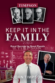 Paperback Keep It in the Family: Great Service by Great People Book