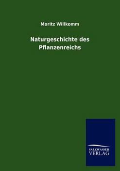 Paperback Naturgeschichte des Pflanzenreichs [German] Book