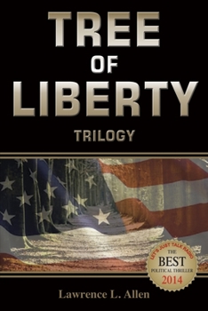 Paperback Tree of Liberty: Trilogy Book