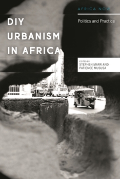 Paperback DIY Urbanism in Africa: Politics and Practice Book