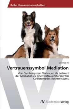 Paperback Vertrauenssymbol Mediation [German] Book