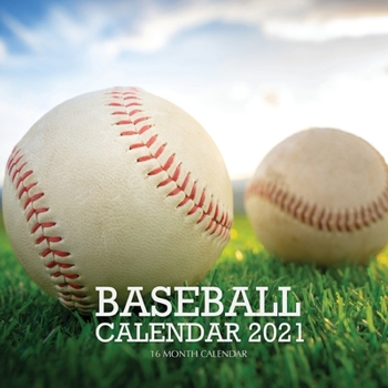 Paperback Baseball Calendar 2021: 16 Month Calendar Book