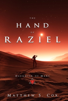 The Hand of Raziel - Book #1 of the Daughter of Mars
