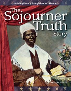 Paperback The Sojourner Truth Story Book