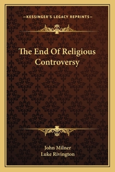 Paperback The End Of Religious Controversy Book
