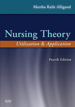 Paperback Nursing Theory: Utilization & Application Book